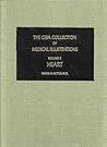 Heart (CIBA Collection of Medical Illustrations, Volume 5) Heart (CIBA Collection of Medical Illustrations, Volume 5)