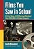 Films You Saw in School by Geoff Alexander