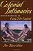 Colonial Intimacies: Indian...
