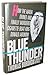 Blue Thunder by Thomas Burdick