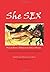 She SEX: Prose & Poetry . SEX & the Caribbean Woman