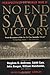 No End Save Victory: Perspectives on World War II