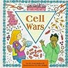 Cell Wars (Cells and Things)