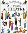 The Usborne Introduction to Acting & Theatre