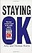 Staying O.K.