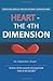 Heart-The 4th Dimension by Joy (Jagmohan) Kapur