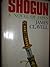 Shogun by James Clavell