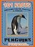 101 Facts... Penguins. Penguin Books for Kids - Amazing Facts, Photos & Video Links. (101 Animal Facts Book 15)