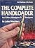 The Complete Handloader for Rifles, Handguns & Shotguns