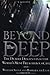 Beyond the Deep: The Deadly...