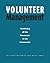 Volunteer Management: Mobilizing All the Resources of the Community