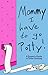 Mommy! I Have to Go Potty! by Jan Faull Mommy! I Have to Go Potty! by Jan Faull