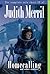 Homecalling and Other Stories: The Complete Solo Short SF of Judith Merril