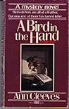 A Bird in the Hand