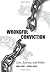 Wrongful Conviction: Law, S...