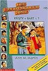 Kristy + Bart = ? by Ann M. Martin