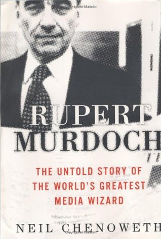 Rupert Murdoch: The Untold Story of the World's Greatest Media Wizard (Hardcover)