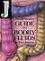 The Re/Search Guide to Bodily Fluids