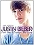 Justin Bieber: First Step 2 Forever (100% Official)