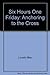 Six Hours One Friday by Max Lucado