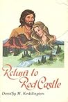 Return to Red Castle by Dorothy M. Keddington