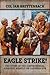 Eagle Strike!: The Story of the Controversial Airborne Assault on Cassinga 1978