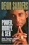 Power, Money & Sex: How Success Almost Ruined My Life
