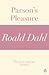 Parson's Pleasure (A Roald Dahl Short Story)