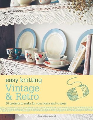 Easy Knitting: Vintage and Retro (Paperback)