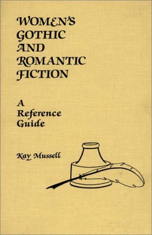 Womens Gothic And Romantic Fiction A Reference Guide By - 