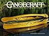 Canoecraft: A Harrowsmith Illustrated Guide to Fine Woodstrip Construction