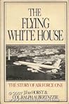 Flying White House: The Story of Air Force One