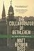 The Collaborator of Bethlehem by Matt Rees