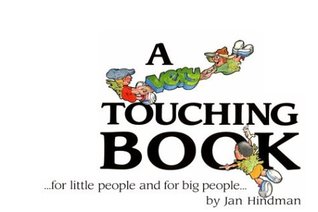A Very Touching Book...for Little People and for Big People (Paperback)