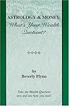 Astrology & Money: What's Your Wealth Quotient? Astrology & Money: What's Your Wealth Quotient?