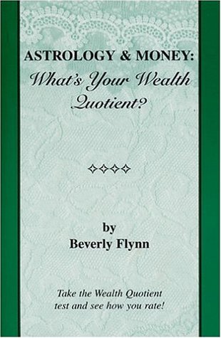 Astrology & Money: What's Your Wealth Quotient? (Paperback)