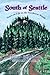 South of Seattle: Notes on ...