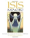 Isis Magic by M. Isidora Forrest