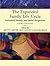 The Expanded Family Life Cycle by Betty Carter The Expanded Family Life Cycle by Betty Carter