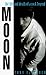 Moon by Tony Fletcher Moon by Tony Fletcher