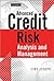 Advanced Credit Risk Analysis and Management (The Wiley Finance Series)