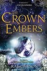 The Crown of Embers by Rae Carson