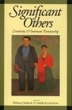 Significant Others: Creativity and Intimate Partnership (Hardcover)