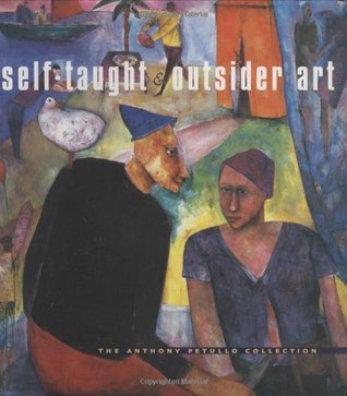Self-Taught and Outsider Art (Paperback)