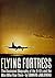 Flying Fortress: The Illust...