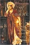 Blossom of Bone: Reclaiming the Connections Between Homoeroticism and the Sacred