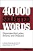 40,000 Selected Words by Valeda D. Blockcolsky