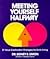 Meeting yourself halfway: T...