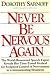 Never Be Nervous Again: The Exp