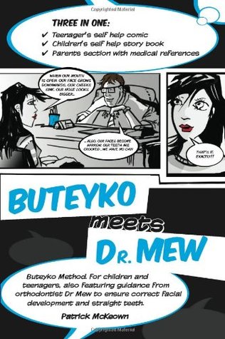 Buteyko Meets Dr. Mew (Paperback)